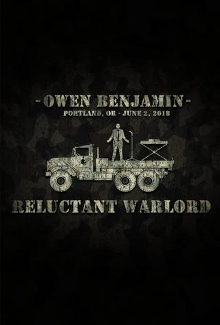 Owen Benjamin: Reluctant Warlord poster