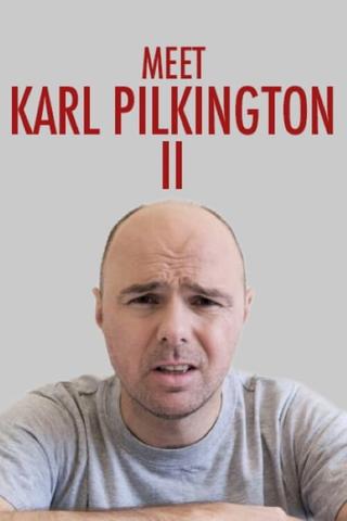 Meet Karl Pilkington II poster