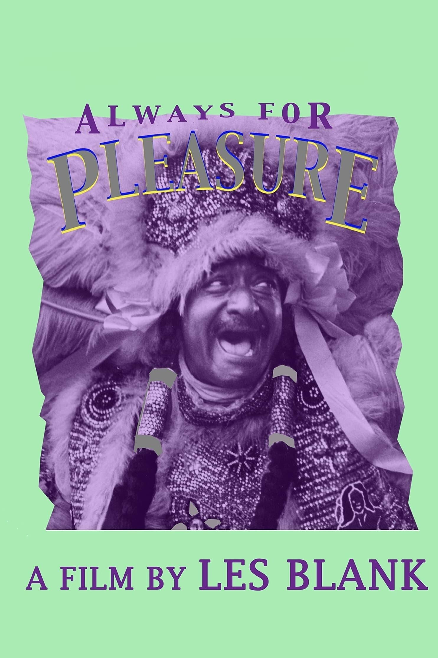 Always for Pleasure poster