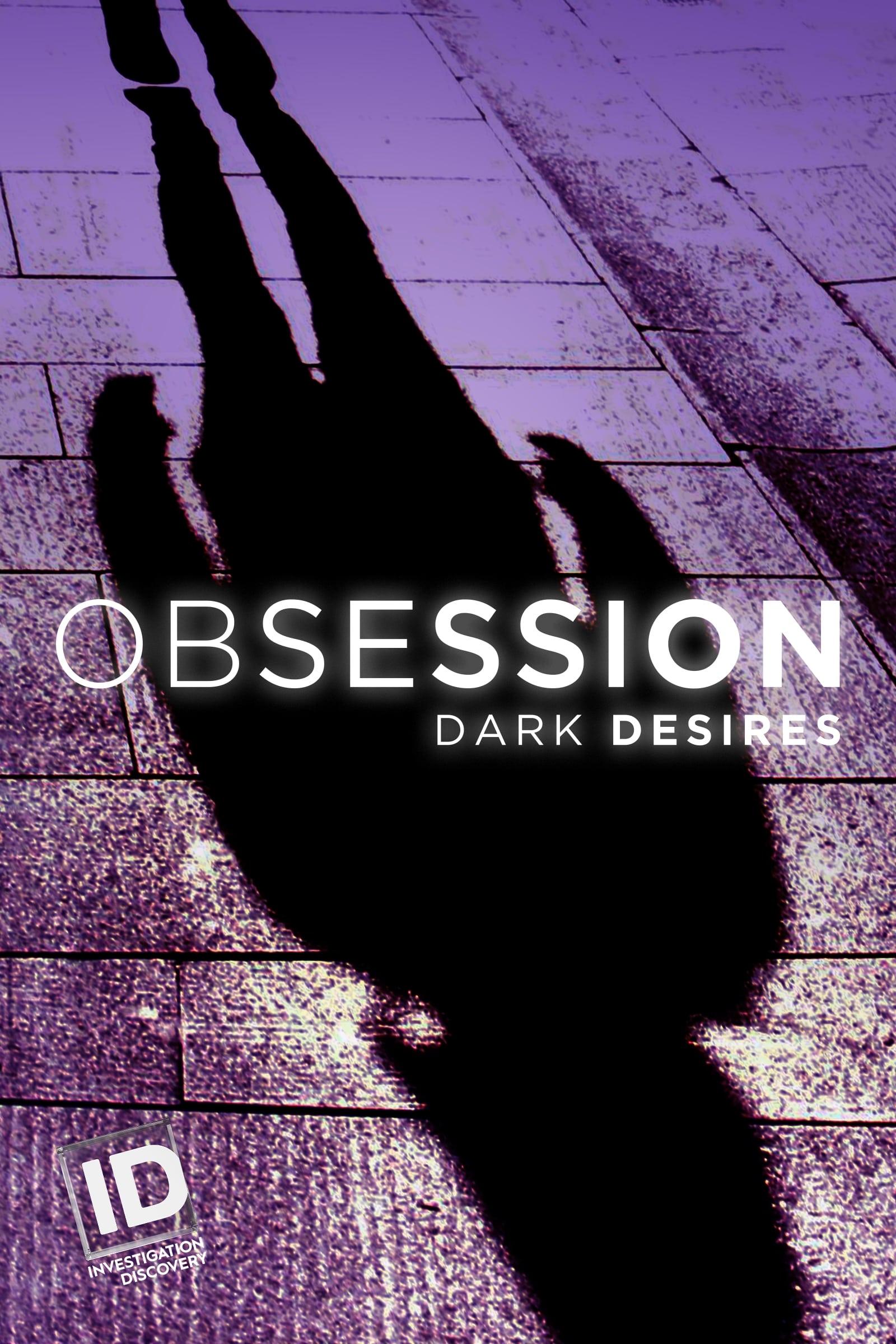 Obsession: Dark Desires poster