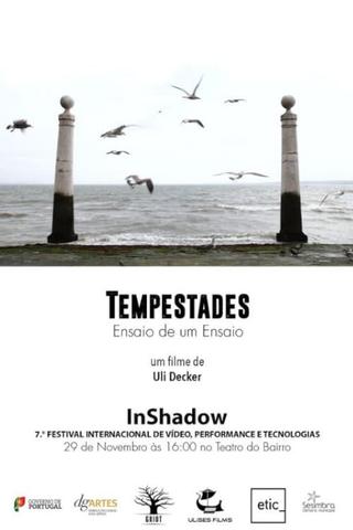 Tempests - Essay on a Rehearsal poster