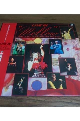 LIVE IN "Mellow" MIHO NAKAYAMA CONCERT TOUR '92 poster