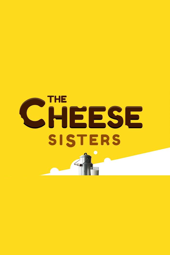 The Cheese Sisters poster