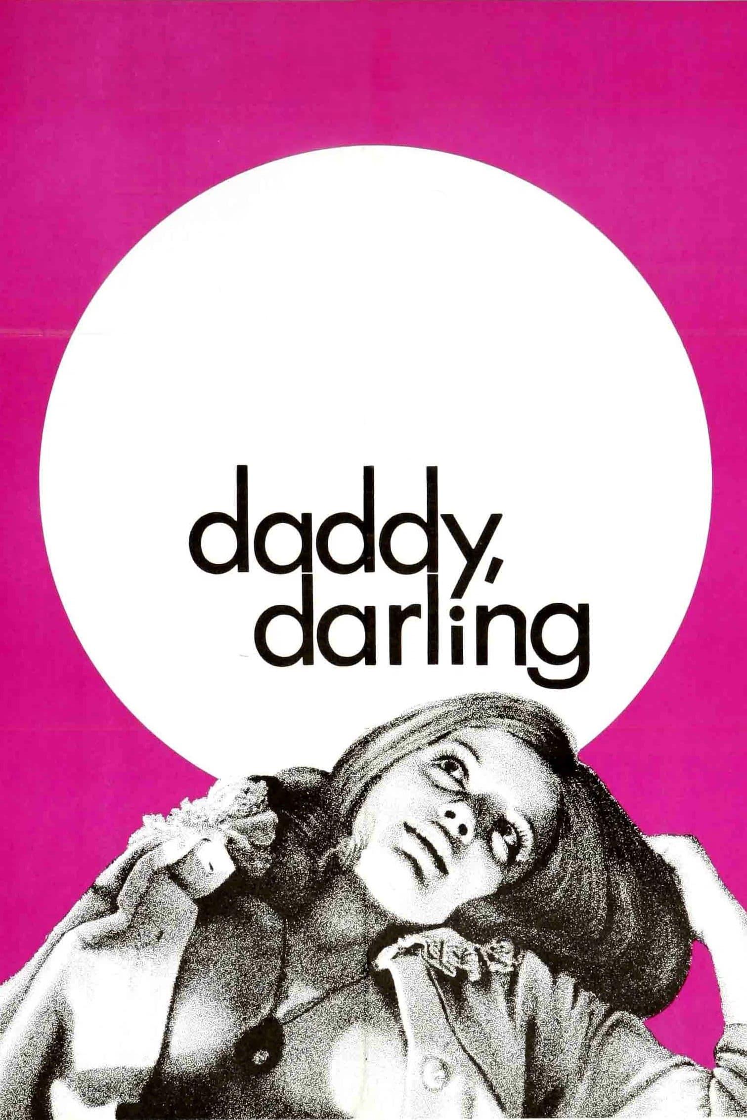 Daddy, Darling poster