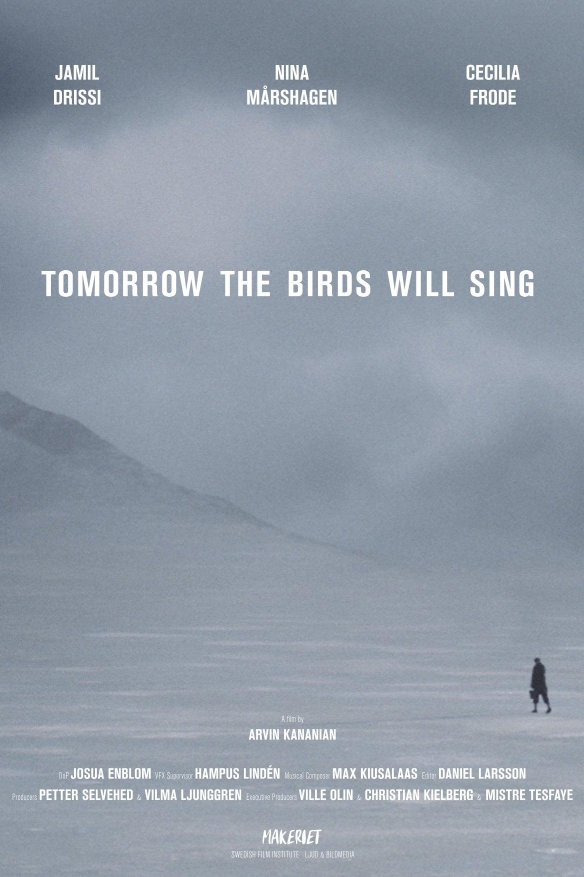 Tomorrow the Birds Will Sing poster