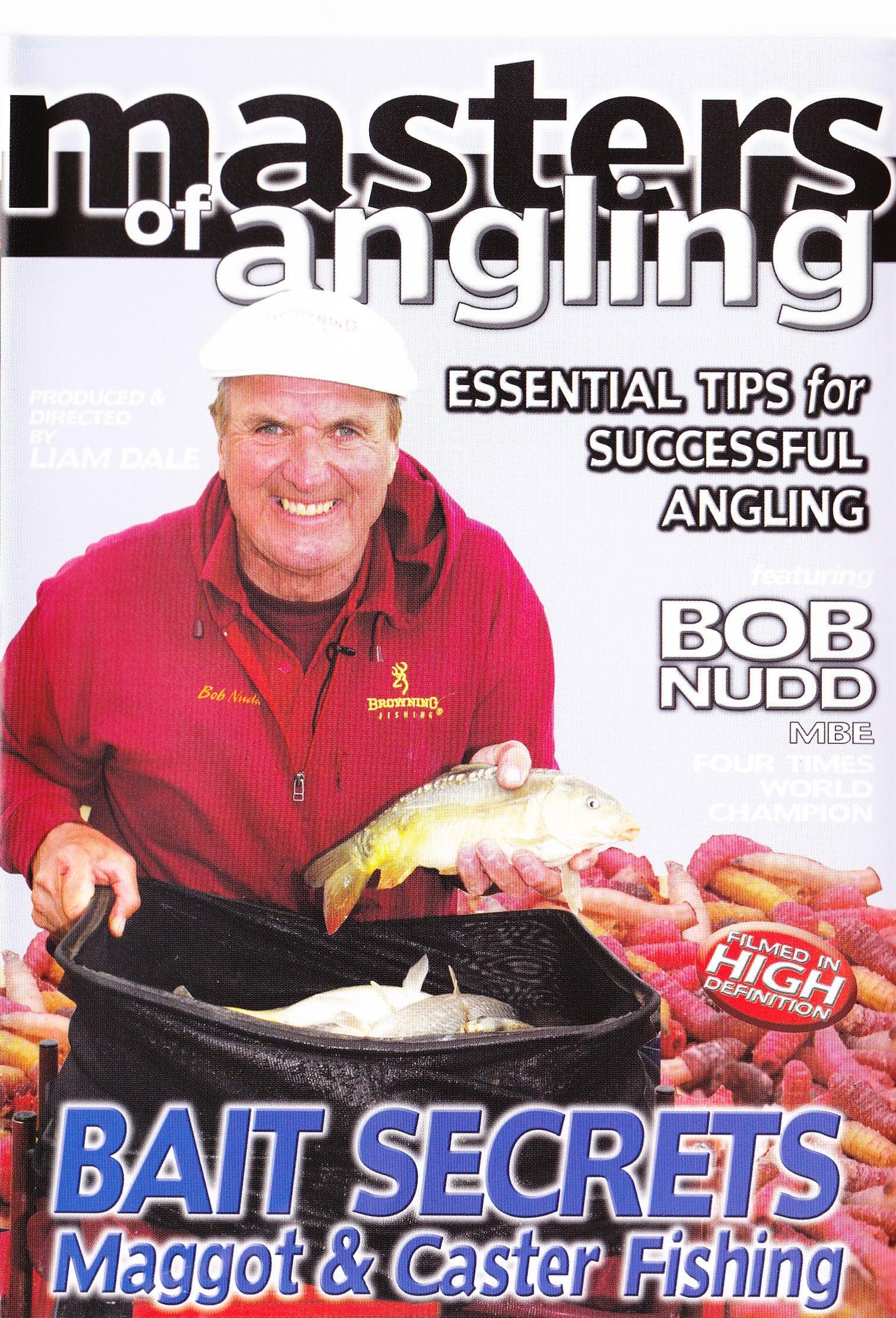 Masters of Angling, Featuring Bob Nudd, Bait Secrets Maggot and Caster Fishing poster