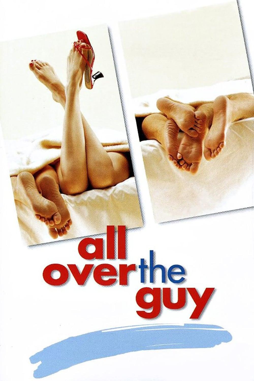 All Over the Guy poster