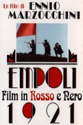 Empoli 1921 - Film in rosso e nero poster
