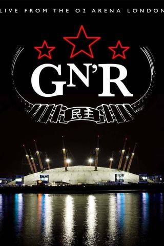 Guns N' Roses - Live from the O2 Arena London poster