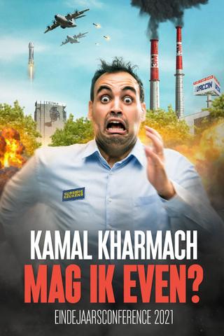 Kamal Kharmach: Mag ik even? poster