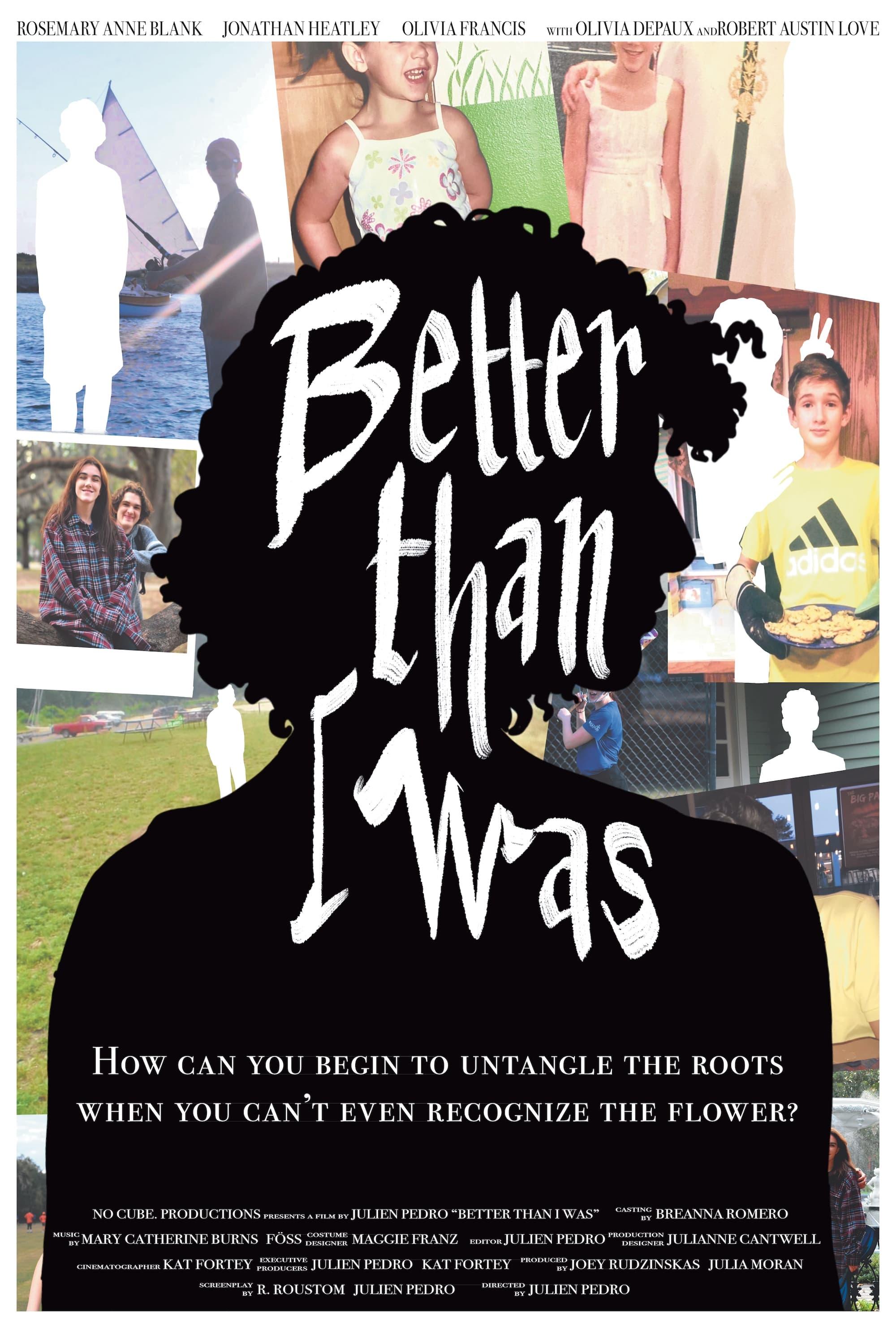 Better Than I Was poster