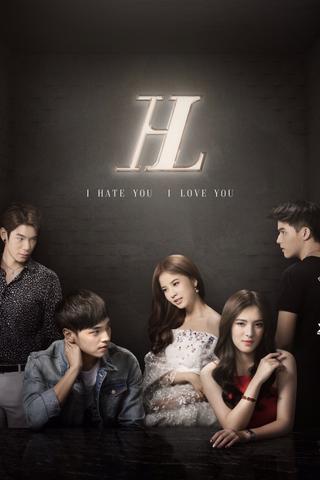 I Hate You, I Love You poster