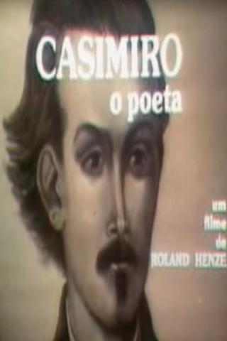 Casimiro, O Poeta poster
