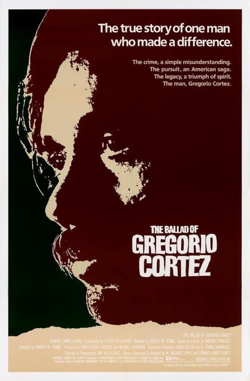 The Ballad of Gregorio Cortez poster