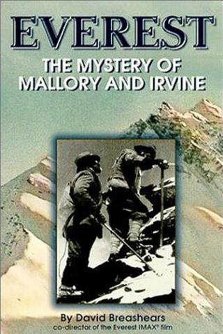 Everest: The Mystery of Mallory and Irvine poster
