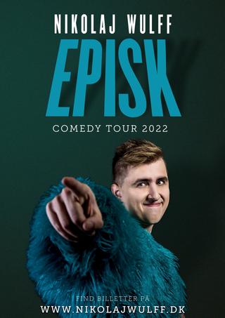 Nikolaj Wulff - EPISK poster