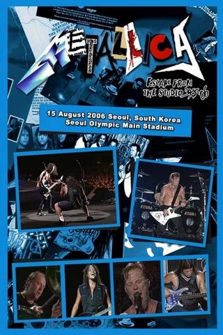Metallica: Live in Seoul 2006 poster