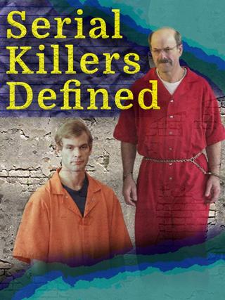 Serial Killers Defined poster