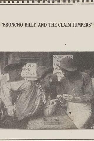 Broncho Billy and the Claim Jumpers poster
