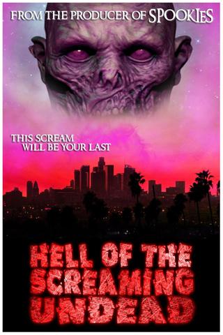 Hell of the Screaming Undead poster