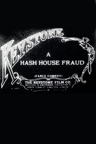 A Hash House Fraud poster