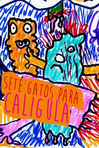 Sete Gatos Para Calígula poster