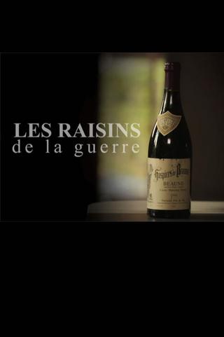 Les raisins de la guerre poster