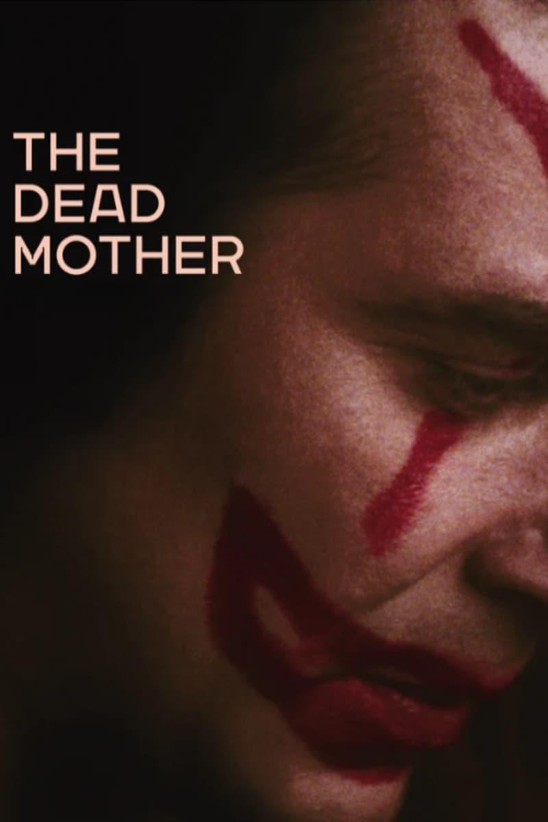 The Dead Mother poster