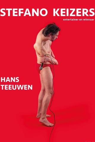 Stefano Keizers: Hans Teeuwen poster