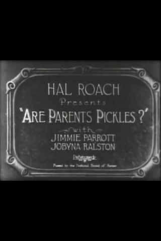 Are Parents Pickles? poster