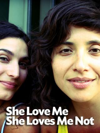 She Loves Me, She Loves Me Not poster