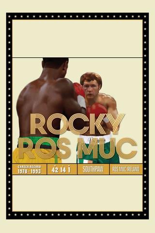 Rocky Ros Muc poster