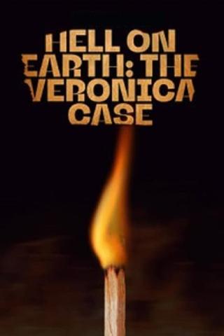 Hell on Earth: The Verónica Case poster