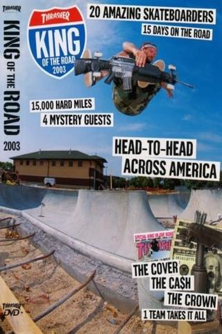 Thrasher - King of the Road 2003 poster