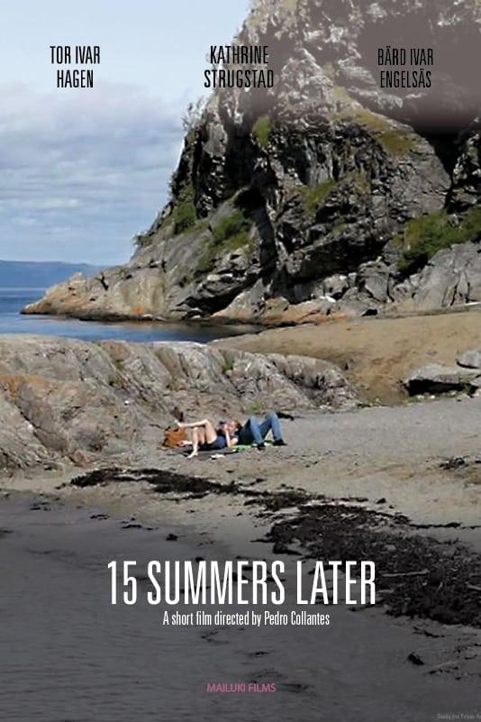 15 Summers Later poster