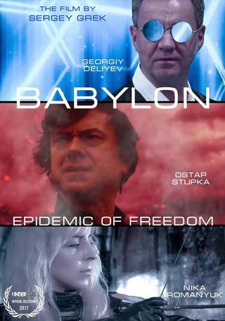 Babylon: Epidemic of Freedom poster
