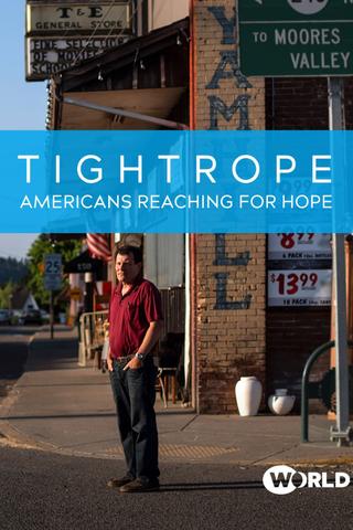 Tightrope: Americans Reaching for Hope poster