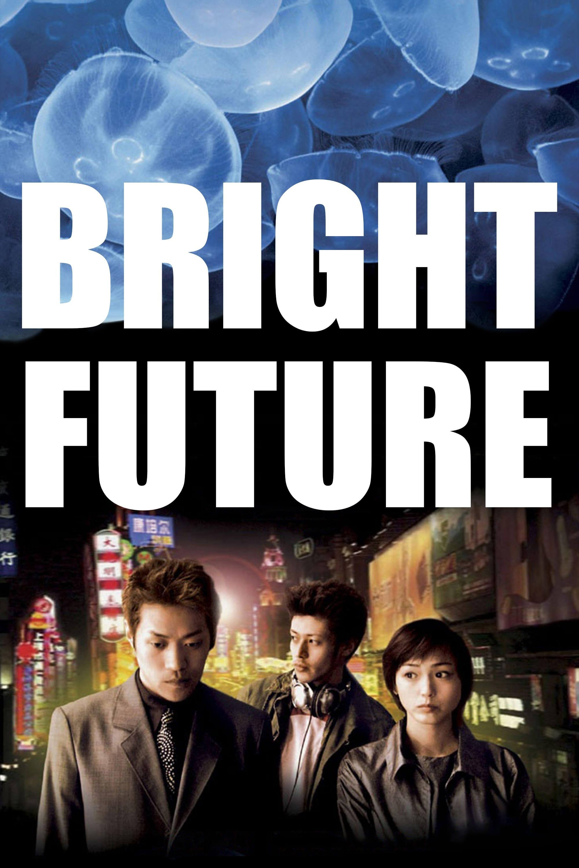 Bright Future poster