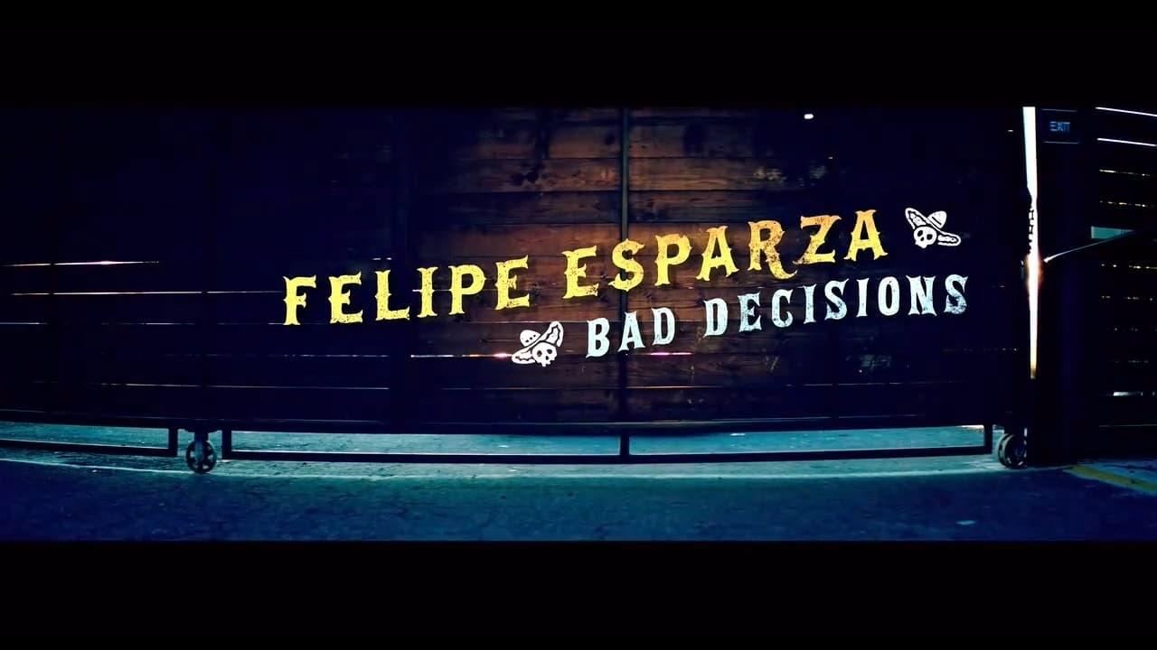 Felipe Esparza: Bad Decisions backdrop