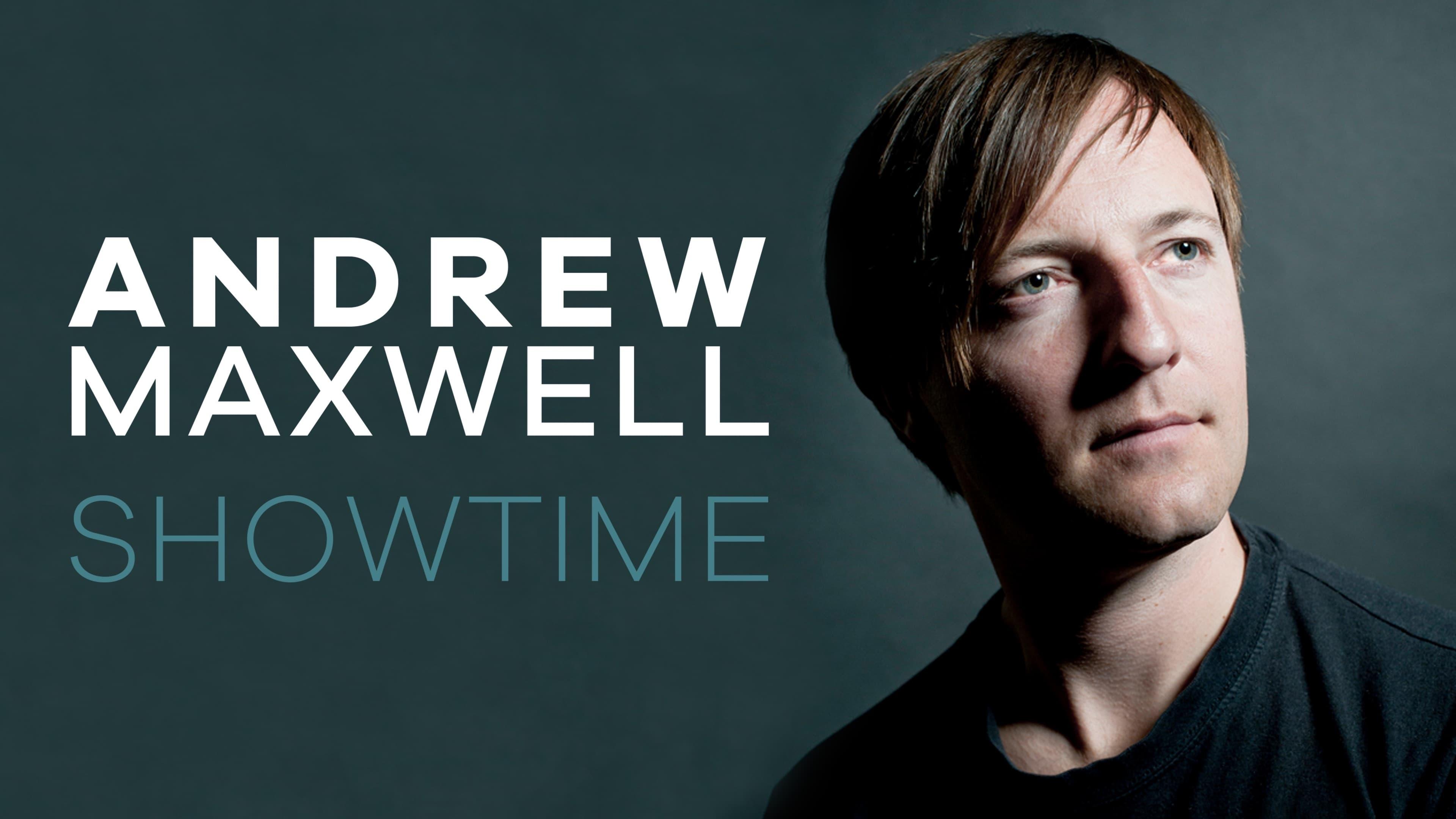 Andrew Maxwell - Showtime backdrop