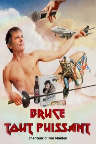 Bruce tout puissant, chanteur d'Iron Maiden poster