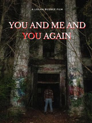 You and Me and You Again poster