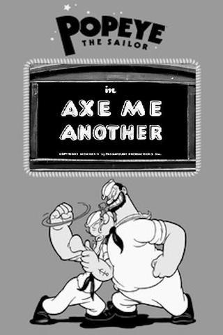 Axe Me Another poster