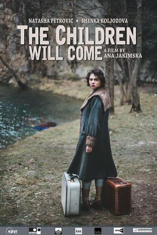 The Children Will Come poster