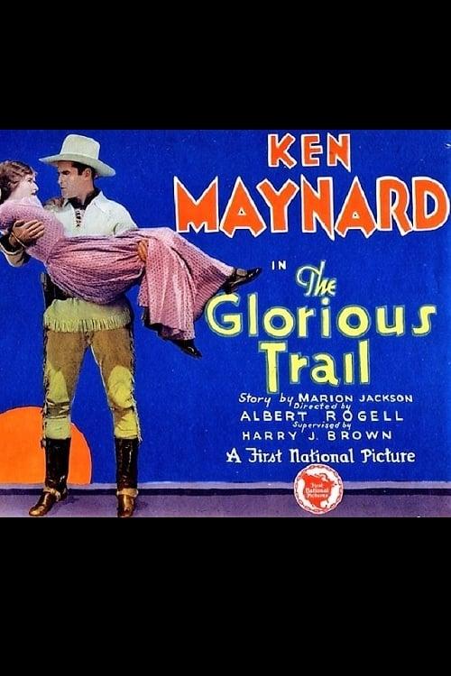 The Glorious Trail poster