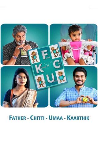 FCUK: Father Chitti Umaa Kaarthik poster