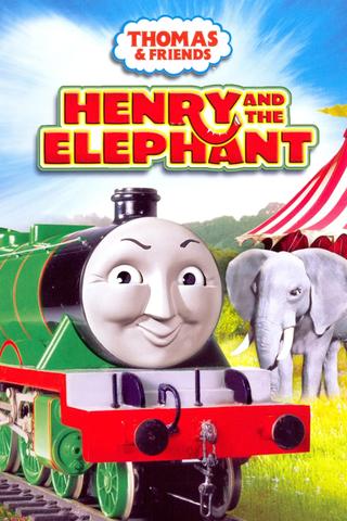 Thomas & Friends: Henry and the Elephant poster