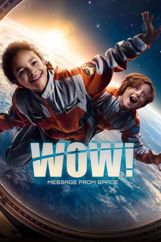 Wow! Message from Space poster