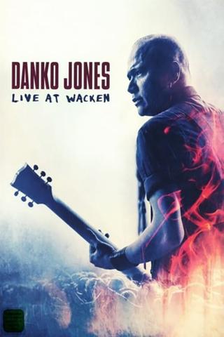 Danko Jones: Live At Wacken poster