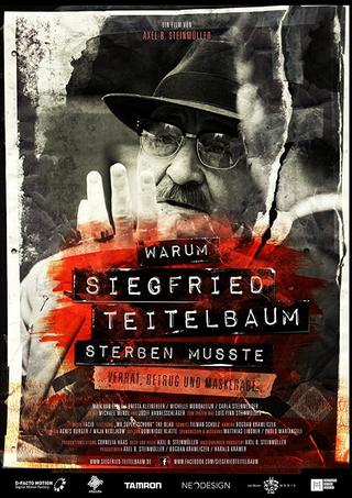 Warum Siegfried Teitelbaum sterben musste poster